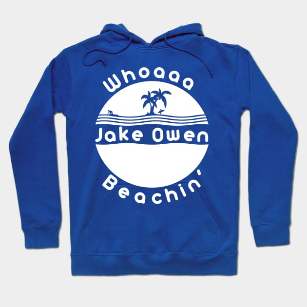 Jake Owen Beachin' Hoodie by AddictingDesigns